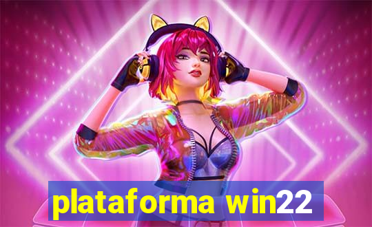 plataforma win22